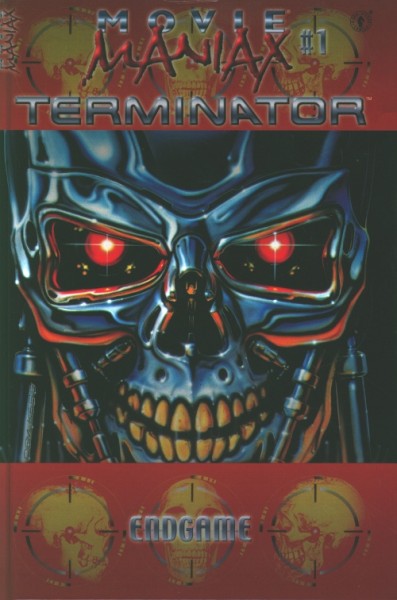 Movie Maniax (mg Publishing, B.) limitiert Nr.1 (Terminator: Endgame)