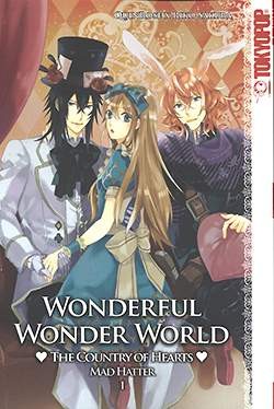 Wonderful Wonder World (Tokyopop, Tb.) Country of Hearts Mad Hatter Nr. 1,2