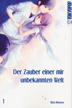 Zauber einer mir unbekannten Welt (Tokyopop, Tb.) Nr. 1,2