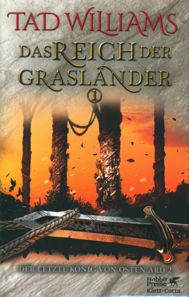 Williams, T.: Der letzte König von Osten Ard 2 - Das Reich der Grasländer 1