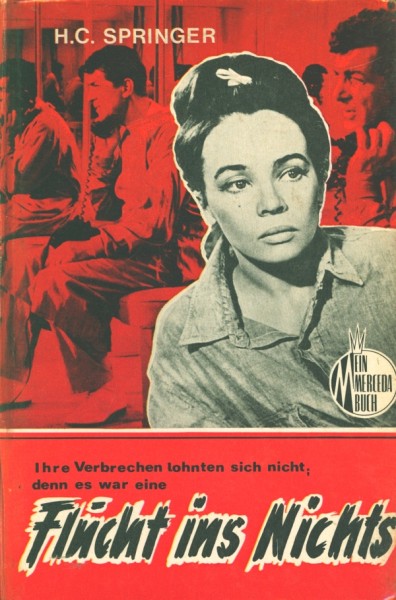 Springer, H.C. Leihbuch Flucht ins Nichts (Merceda)