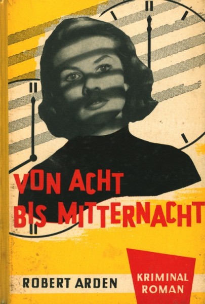 Arden, Robert Leihbuch Von Acht bis Mitternacht (Bach)