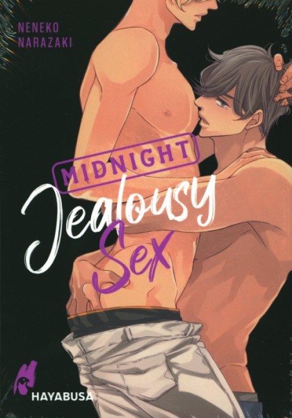 Midnight Jealousy Sex (Hayabusa, Tb.)