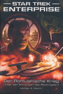 Star Trek: Enterprise 5 - Der Romulanische Krieg