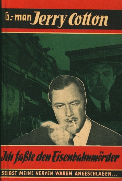 G-Man Jerry Cotton Leihbuch Ich faßte den Eisenbahnmörder (Schälter)