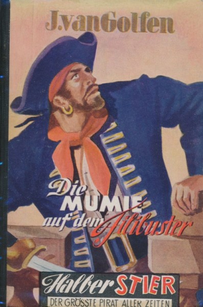 Halber Stier Leihbuch Mumie auf dem Filibuster (Reihenbuch)