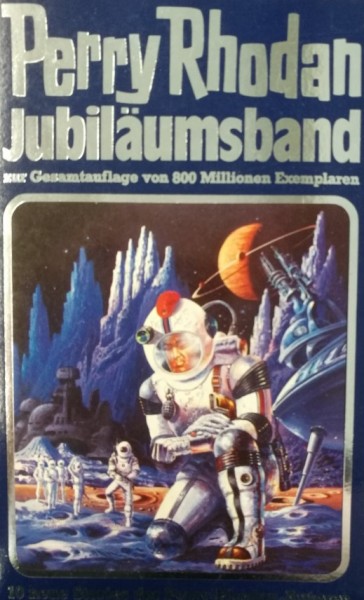 Perry Rhodan Jubiläumsband (Moewig, Tb.) Nr. 1-7 kpl. (Z0-2)