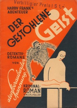 Harry Frank's Abenteuer (Ludwig, Österreich) 1. Auflage Nr. 1 Der gestohlene Geist