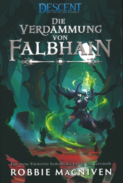 Descent – Die Reise ins Dunkel 1 - Die Verdammung von Falbhain