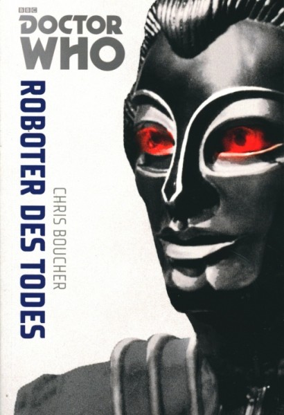 DOCTOR WHO: MONSTER-EDITION 6 - Roboter des Todes