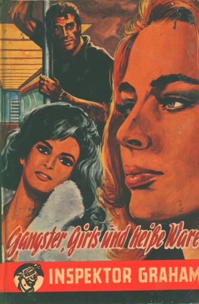 Inspektor Graham Leihbuch Gangster, Girls und heisse Ware (Bewin)