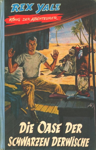 Rex Yale Leihbuch Oase der schwarzen Derwische (Bethke)