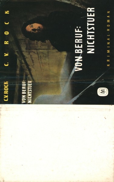 Rock, C.V. Leihbuch SU Von Beruf: Nichstuer (Miram) nur Schutzumschlag