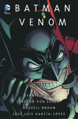 Batman: Legenden des dunklen Ritters (Panini, Br.) Venom Softcover