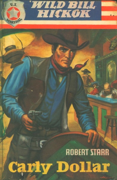 Wild Bill Hickok Leihbuch Carly Dollar (Borgsmüller)