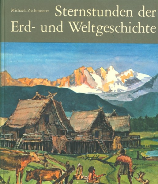 Gloria SBA Sternstunden der Erd- und Weltgeschichte (30716/12) komplett Sammelbilderalbum