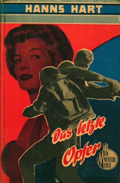 Hanns Hart Leihbuch Letzte Opfer (Mercada)