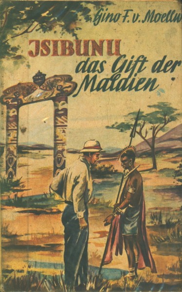 Moellwitz, Gino F. von Leihbuch Isibuna das Gift (Feldmann)
