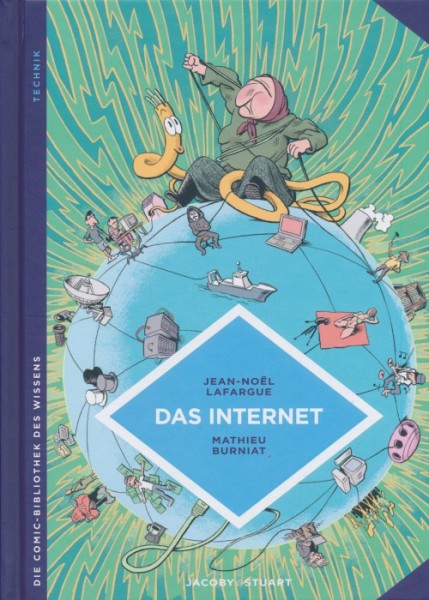 Comic-Bibliothek des Wissens (Jacoby & Stuart, B.) Das Internet