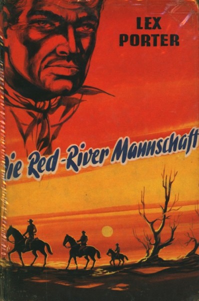 Porter, Lex Leihbuch Red-River Mannschaft (Bewin)