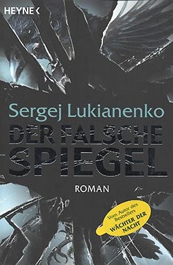 Lukianenko, S.: Der falsche Spiegel