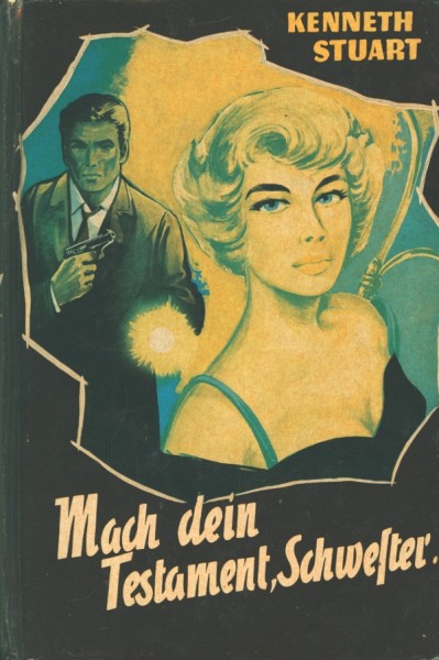 Stuart, Kenneth Leihbuch Mach dein Testament, Schwester (Bewin)