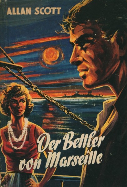 Scott, Allan Leihbuch Bettler von Marseille (Bewin)