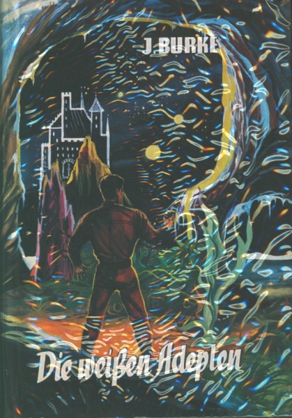 Burke, Jonathan Leihbuch Weissen Adepten (Bewin)