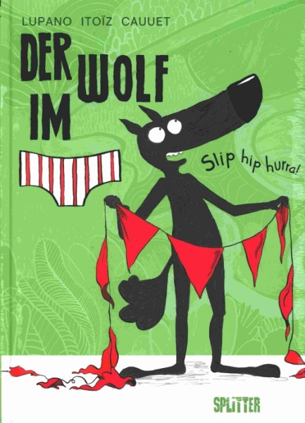 Wolf im Slip (Splitter, B.) Nr. 1,3,4,5
