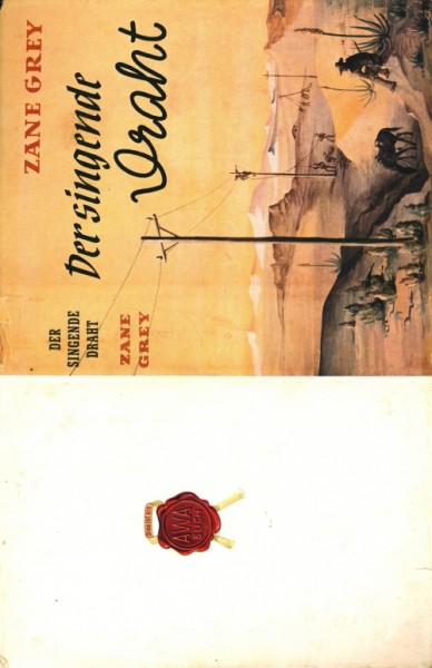 Grey, Zane Leihbuch SU Singende Draht (Awa) nur Schutzumschlag