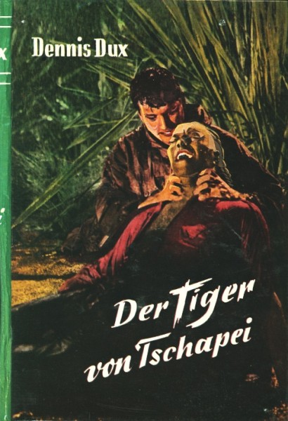 Dux, Dennis Leihbuch Tiger von Tschapei (Andra)
