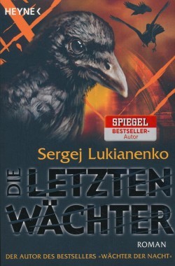 Lukianenko, S.: Die letzten Wächter