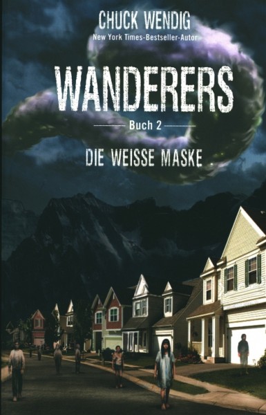 Wendig, C.: Wanderers 2 - Die weiße Maske