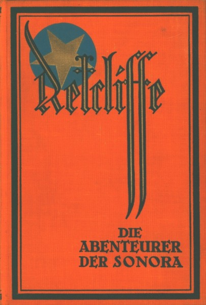 Retcliffe, Sir John Leihbuch VK Abenteuer der Sonora (Retcliffe, Vorkrieg)