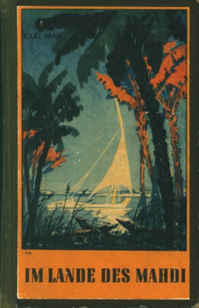 Karl May's gesammelte Werke (Radebeul 1915-1945) Nr.18 Im Lande des Mahdi III (111.-128. Tsd.) Halbl