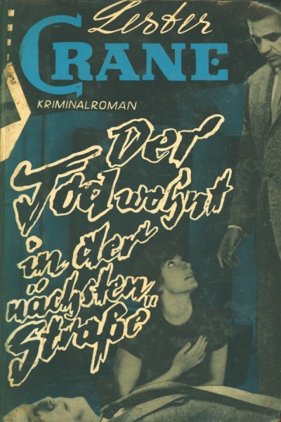 Lester Crane Leihbuch Tod wohnt in der nächsten Straße (Liebel)