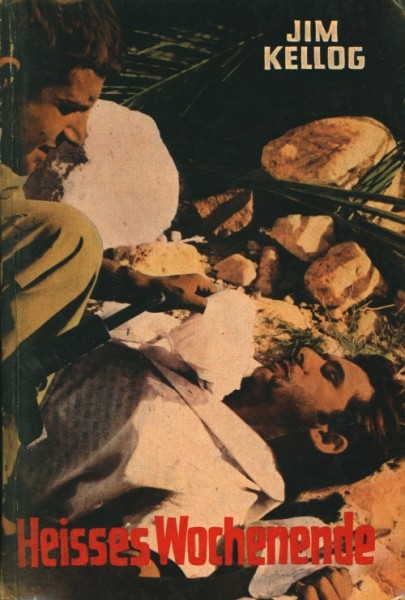 Kellog, Jim Leihbuch Heisses Wochenende (Feldmann)