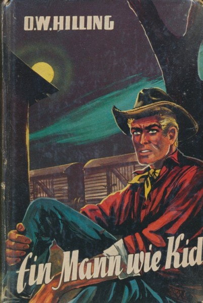 Hilling, O.W. Leihbuch Eine Kette von Gewalt (Bewin)