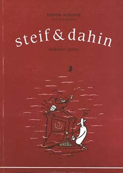 Steif & Dahin (Edition Moderne, Br.)