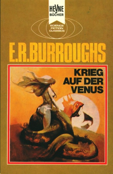 Heyne SF & Fantasy (Heyne, Tb.) Amtor-Zyklus (auch Venus-Zyklus / Burroughs, Edgar Rice) Nr. 1-4