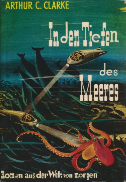 Clarke, Arthur C. Leihbuch In den Tiefen des Meeres (Weiss)