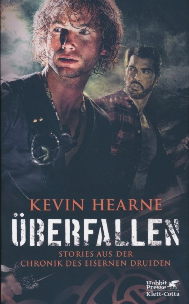 Hearne, K.: Stories aus der Chronik des Eisernen Druiden - Überfallen