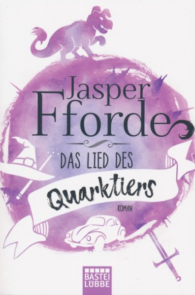 Fforde, J.: Drachen-Trilogie 2 - Das Lied des Quarktiers