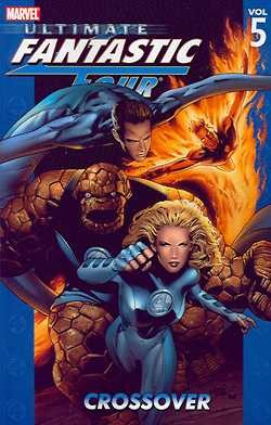 Ultimate Fantastic Four Vol.05 Crossover SC