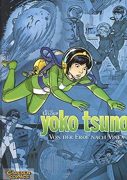 Yoko Tsuno Sammelband 2: Von der Erde nach Vinea