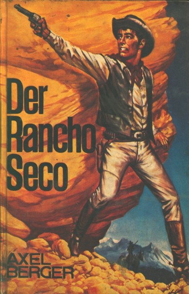 Berger, Axel Leihbuch Rancho Seco (Mülbüsch)