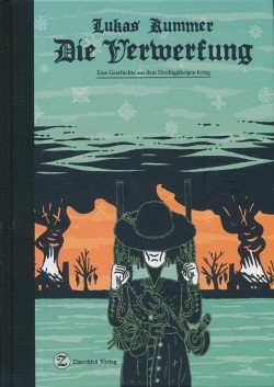 Verwerfung (Zwerchfell, B.) Eine Geschichte aus dem dreissigjährigen Krieg