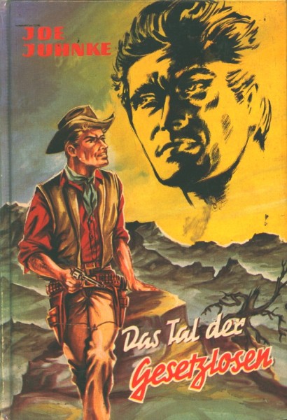 Juhnke, Joe Leihbuch Tal der Gesetzlosen (Feldmann)