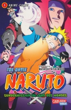 Naruto the Movie 3: Sondermission im Land des Mondes (Carlsen, Tb.) Nr. 1+2 kpl. (Z1)