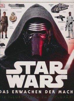 Star Wars: Das Erwachen der Macht - Illustrierte Enzyklopädie